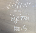 Welcome signs biya bari
